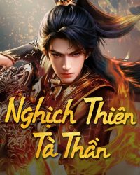 Nghịch Thiên Tà Thần 3D